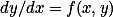  dy/dx=f(x,y)