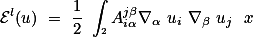 \mathcal{E}^l(u) = \frac{1}{2} \int_{\R^2}A^{j\beta}_{i\alpha}\nabla_\alpha u_i \nabla_\beta u_j \dd x