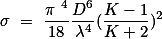 \sigma = \frac{\pi ^{4}}{18}\frac{D^{6}}{\lambda^{4}}(\frac{K-1}{K+2})^{2}