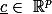 \underline{c}\in \mathbb{R}^p