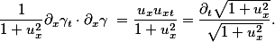 \frac{1}{1+u_x^2}\partial_x\gamma_t\cdot\partial_x\gamma =\frac{u_xu_{xt}}{1+u_x^2}=\frac{\partial_t\sqrt{1+u_x^2}}{\sqrt{1+u_x^2}}. 