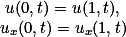  u(0,t)=u(1,t),\\ u_x(0,t)=u_x(1,t)