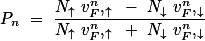 P_n = \frac{N_\uparrow v_F^n,_\uparrow - N_\downarrow v_F^n,_\downarrow}{N_\uparrow v_F^n,_\uparrow + N_\downarrow v_F^n,_\downarrow}