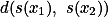 distance between s(x1) and s(x2)