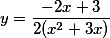 y=\frac{-2x+3}{2(x^{2}+3x)}